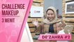CHALLENGE MAKEUP 3 MENIT | DE'ZAHRA MAKEUP EPS2