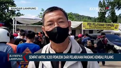 Sempat Antre, Sebanyak 9.200 Pemudik dari Pelabuhan Panjang Kembali Pulang