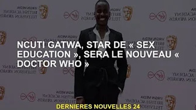 La star de Sex Education Ncuti Gatwa sera le nouveau Doctor Who