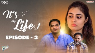 Its My Life Web Series  Ep  3  Web Series | Circusgun Tamil