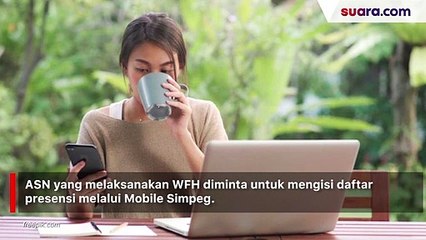 Kemendagri Terbitkan SE, Ini Aturan WFH bagi ASN