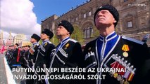 Putyin ünnepi beszéde az ukrajnai invázió jogosságáról szólt