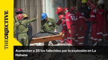 Aumentan a 35 los fallecidos por la explosión en La Habana