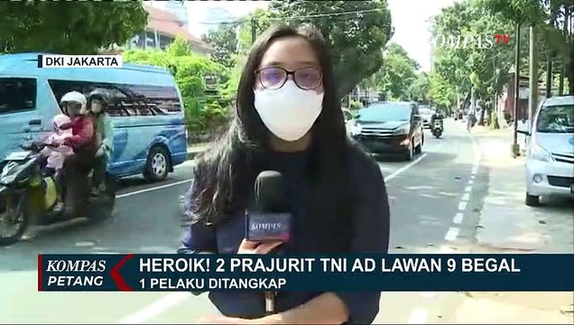 Ini Kronologi Aksi Heroik 2 Prajurit TNI AD yang Lawan 9 Begal di Jakarta Selatan!