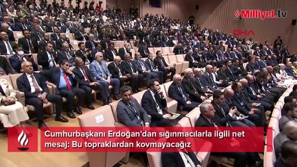 Cumhurbaşkanı Erdoğan'dan sığınmacılarla ilgili net mesaj: Bu topraklardan kovmayacağız