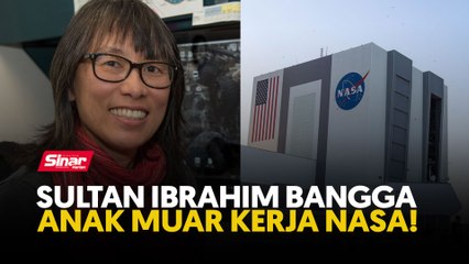 Sultan Ibrahim bangga anak Muar kerja NASA!