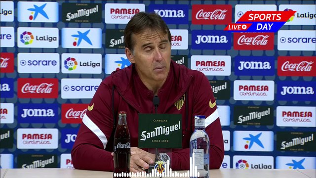 Conferencia de prensa Lopetegui Tras empate de ultimo minuto | VILLARREAL 1 vs 1 SEVILLA | LaLiga