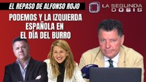 Alfonso Rojo: “Podemos y las izquierda española en el Día del Burro”