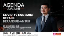 Agenda AWANI: COVID-19 Endemik: Beralih Beransur-Ansur