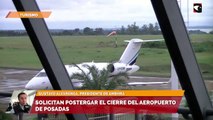 Solicitan postergar el cierre del aeropuerto de Posadas