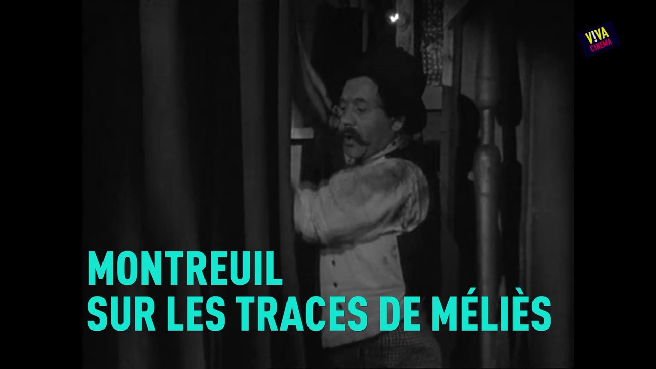 Viva cinéma - Montreuil, sur les traces de Méliès