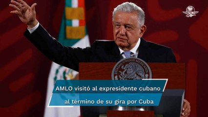 Raúl Castro ya está retirado pero es parte de la Historia, dice AMLO tras encuentro en Cuba