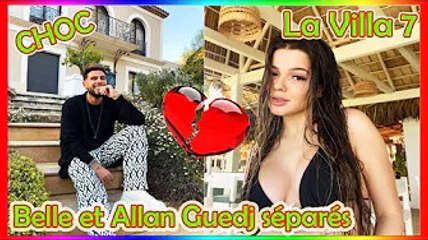 CHOC  Belle (La Villa 7) et Allan Guedj séparés ❓ Cette photo veut tout dire ❗️❗️