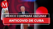 Gobierno comprará vacunas anticovid de Cuba para menores de edad: AMLO