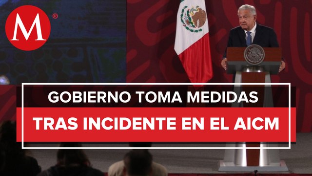 Tras incidente en AICM, habrá reunión para ordenar espacio aéreo: AMLO