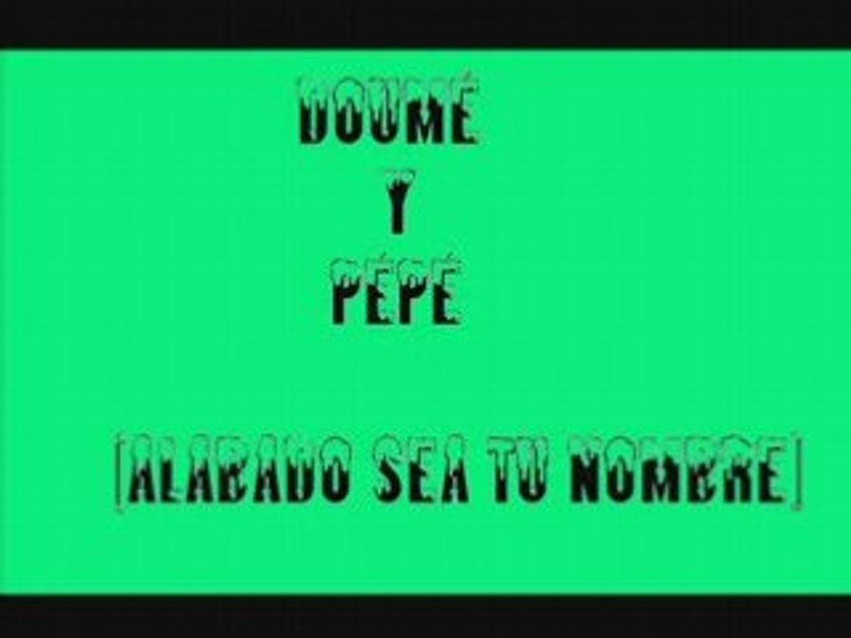 Doume y pepe (Pepe El Boleco)