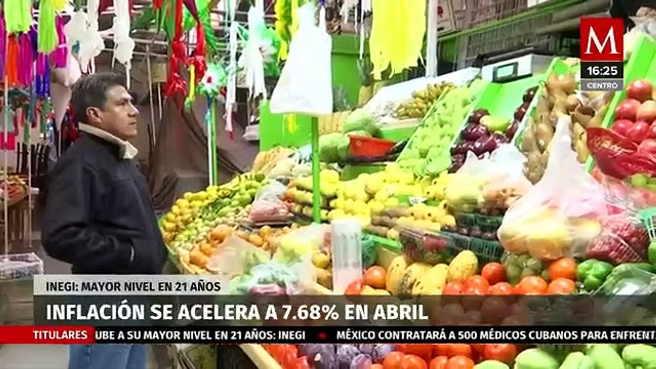 Inflación se acelera a 7.68% en abril, mayor nivel en 21 años