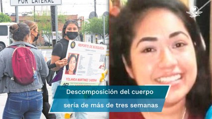 Yolanda Martínez habría muerto el mismo día de su desaparición: Fiscal de Nuevo León