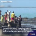 Wisatawan Pantai Karanghawu Sukabumi Terseret Ombak, Akibat Asik Selfie di Pinggir Pantai
