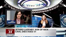 Nick Cave's son Jethro Lazenby dies at 31