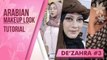 TUTORIAL ARABIAN MAKEUP LOOK | DE'ZAHRA MAKEUP EPS3