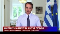 Yunanistan  Başbakanı Miçotakis'in Türkiye planı belli oldu!