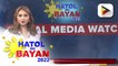 Social Media Watch - Alamin mga kaganapan sa social media at ang mga trending na balita sa Hatol ng Bayan 2022