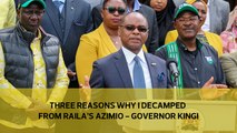 Three reasons why I decamped from Raila's Azimio - Governor Kingi