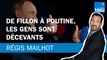 Régis Mailhot : Fillon, Poutine, Macron, ces gens sont décevants