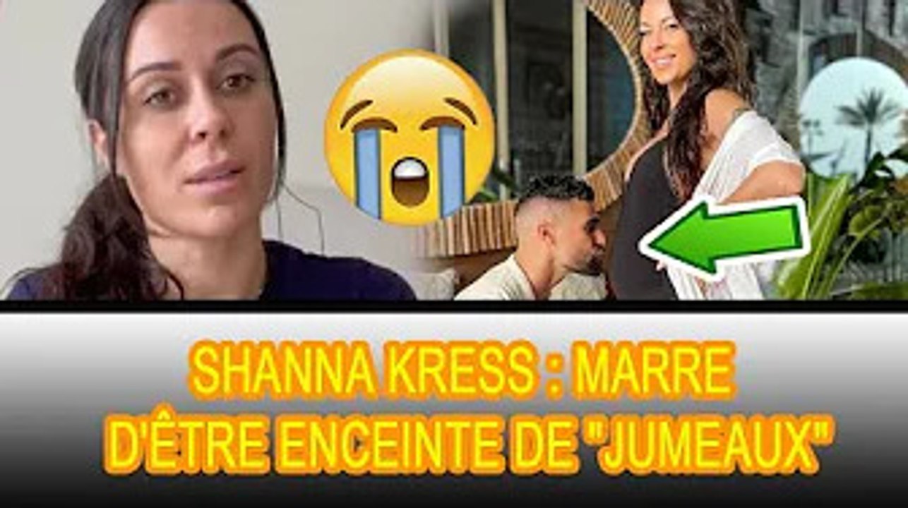 Shanna Kress: "C'était un désastre. Je ne supporte plus ma fatigue, je suis de mauvaise humeur. "