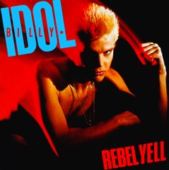 TRACKLIST - BILLY IDOL "Rebel Yell"
