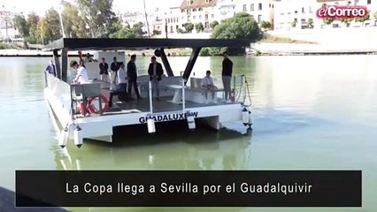La Copa llega a Sevilla por el Guadalquivir
