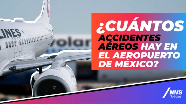 Los últimos incidentes aéreos en el AICM