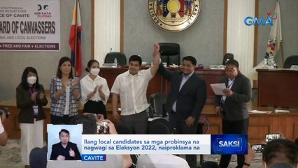 Ilang local candidates sa mga probinsya na nagwagi sa Eleksyon 2022, naiproklama na | Saksi
