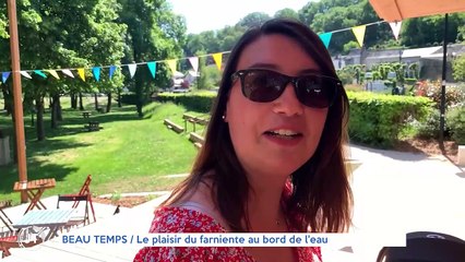 BEAU TEMPS / Le plaisir du farniente au bord de l'eau