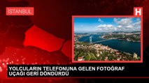 YOLCULARIN TELEFONUNA GELEN FOTOĞRAF UÇAĞI GERİ DÖNDÜRDÜ