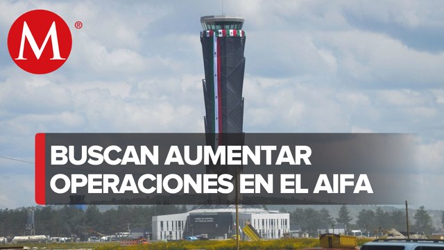 AIFA tendrá más de 100 operaciones diarias: Segob; aerolíneas acuerdan aumentar vuelos