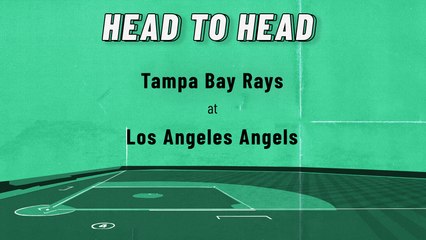 Tampa Bay Rays At Los Angeles Angels: Moneyline, May 10, 2022