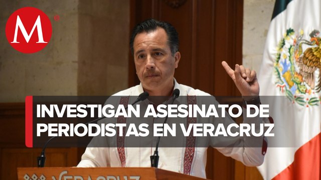 Trabajan en cuatro líneas de investigación por asesinato de dos periodistas en Veracruz