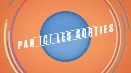 Quelles sont les sorties cinéma de cette semaine ?