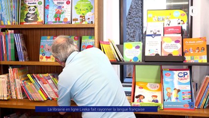 Reportage - Lireka fait rayonner la langue française