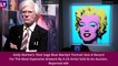 Marilyn Monroe's Painting By Andy Warhol Sells For $195 Million, Making It Most Expensive 20th Century Art