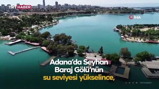 Seyhan Baraj Gölü'nün su seviyesi yükseldi, kafeler su altında kaldı