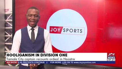 No one attacked Nsoatreman team in Tamale – Steadfast FC - AM Sports on JoyNews (11-5-22)