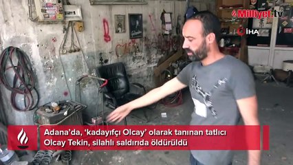 'Kadayıfçı Olcay' silahlı saldırıda öldürüldü