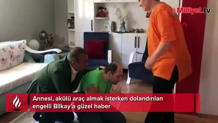 Annesi, akülü araç almak isterken dolandırılan engelli Bilkay’a güzel haber