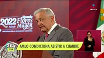 López Obrador condiciona su asistencia a la Cumbre de las Américas