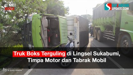 Truk Boks Terguling di Lingsel Sukabumi, Timpa Motor dan Tabrak Mobil