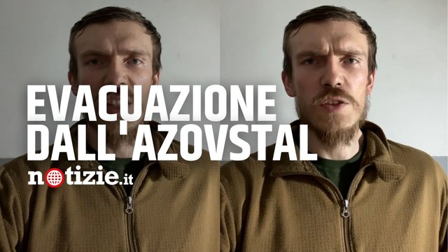 Guerra Russia-Ucraina, il battaglione Azov lascia l'acciaieria di Mariupol: Eseguito ordine di evacuazione