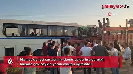 Manisa'da işçi servisi ve TIR çarpıştı: Çok sayıda yaralı var